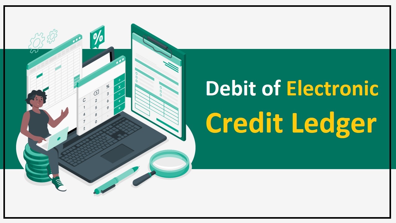 Guidelines for disallowing debit of electronic credit ledger 
