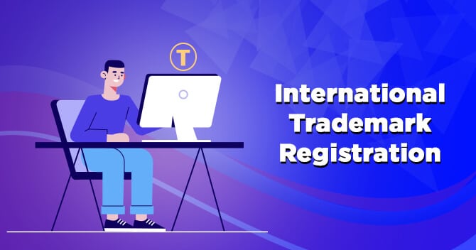 Trademark Registration Outside India – International Trademark