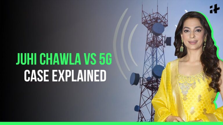 Juhi Chawla’s 5G Case – What Went Wrong – Complete Details..